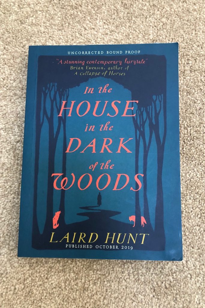 Book review: In The House In The Dark Of The Woods by Laird Hunt
