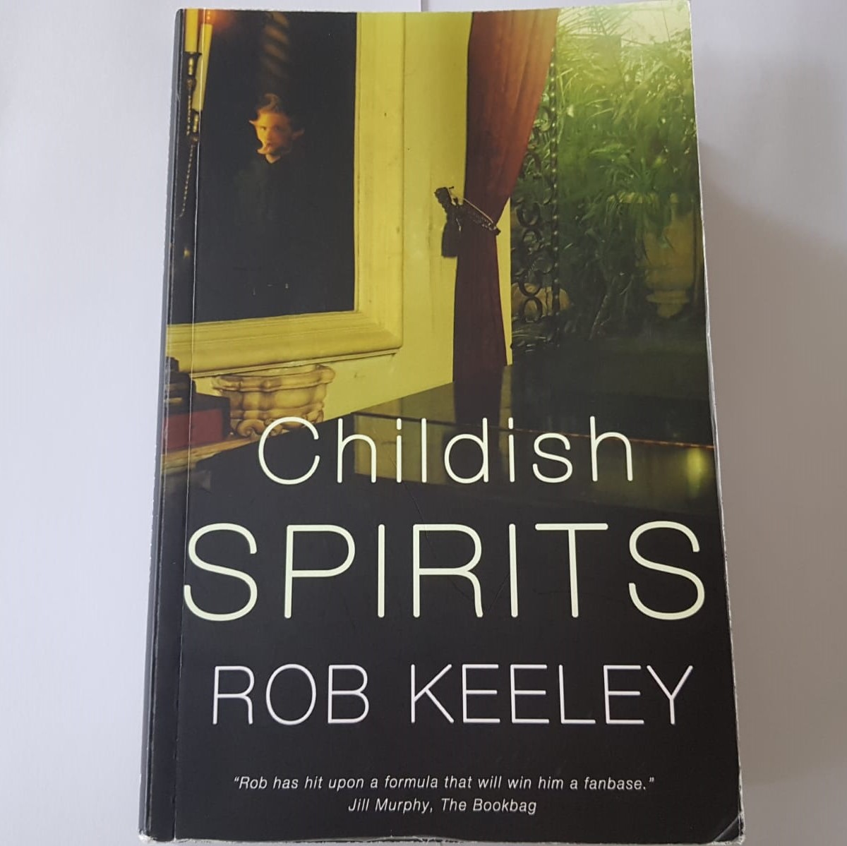 Book Review: Childish Spirits by Rob Keeley