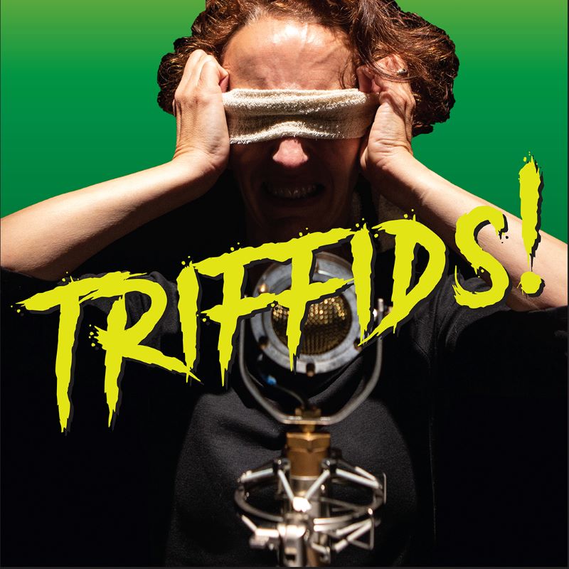 Preview: Triffids!, Theatre Royal Winchester