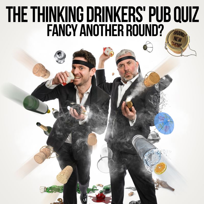 Preview: The Thinking Drinkers Pub Quiz: Fancy Another Round?, Theatre Royal Winchester