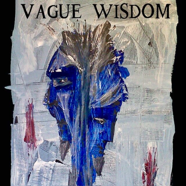 Book Review: Vague Wisdom by Will Vigar