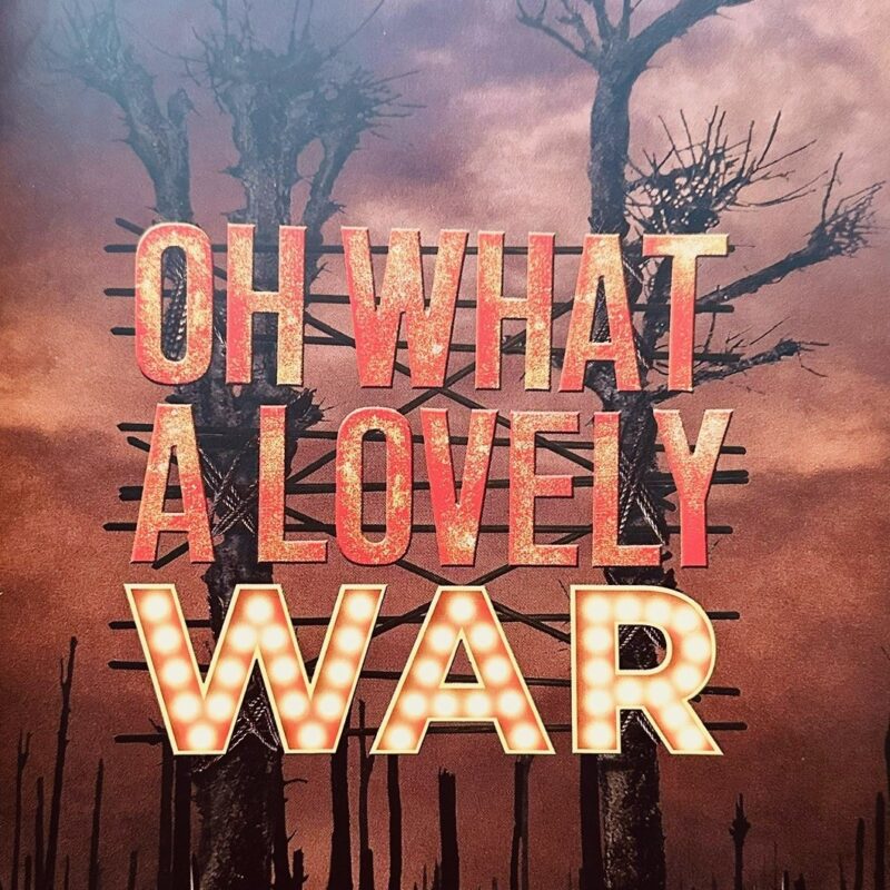 Review: Oh What a Lovely War, MAST Mayflower Studios, 29 January 2024